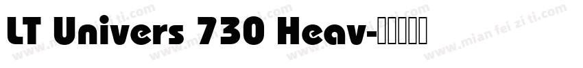 LT Univers 730 Heav字体转换